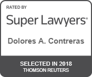 Rated by Super Lawyers | Dolores A Contreras | Selected in 2018 | Thomson Reuters